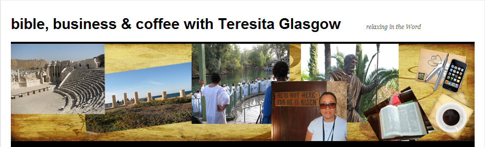 bible, business & coffee with Teresita Glasgow